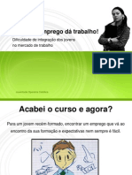 dificuldadedeintegraodosjovensnomercadodetrabalho-100218152936-phpapp02