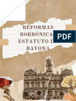 Reformas Borbónicas y Estatuto de Bayona