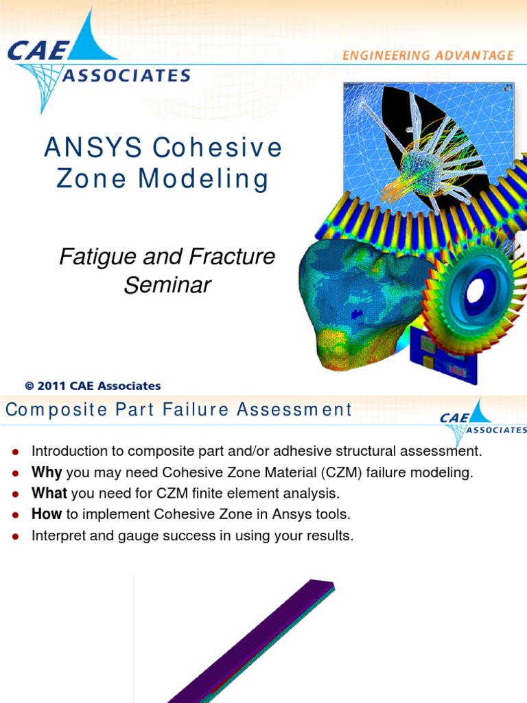 CAE Fatigue and Fracture Seminar - CZM For Web | PDF | Structural Load ...