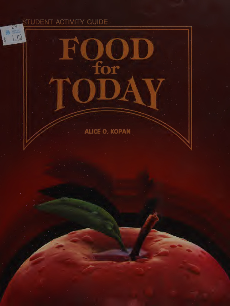 Food For Today. Student Activity Guide - Kowtaluk, Helen Kopan, Alice Orphanos - 1986 - Mission ...