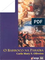 Livro - O Barroco Na Paraíba Arte Religião e Conquista (Carla Mary S. Oliveira - Editora Universitária UFPB IESP 2003)