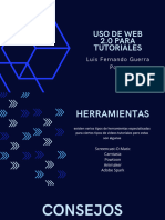 Uso de Web 2.0 PARA Tutoriales: Luis Fernando Guerra Posso