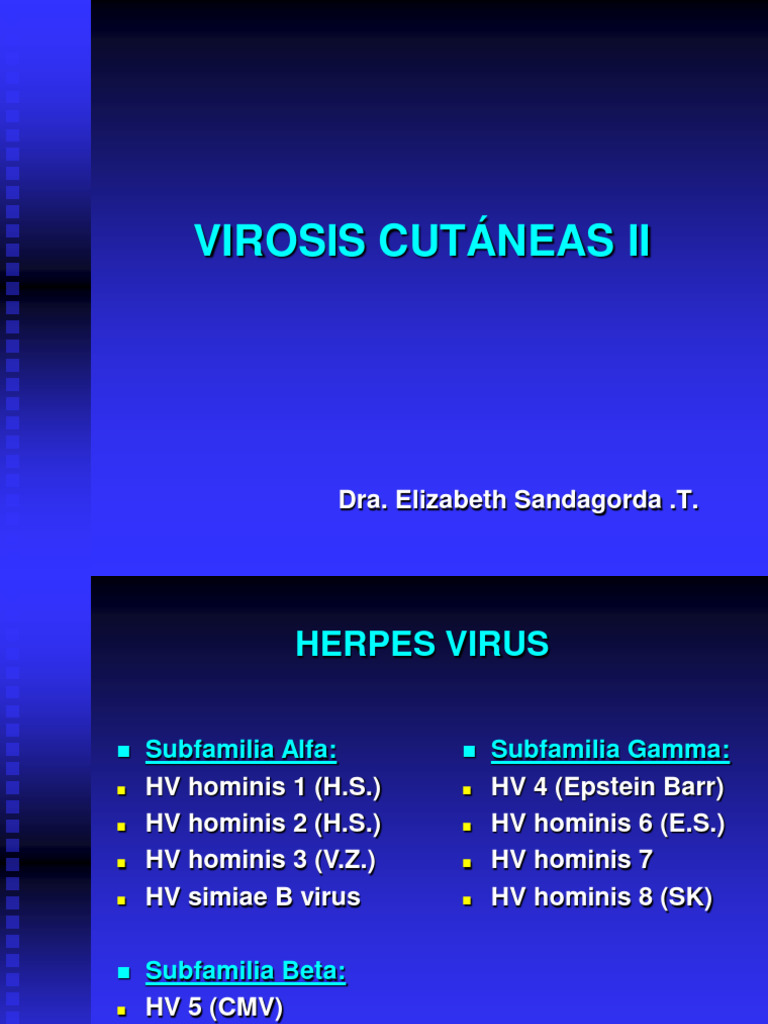 Virosis Cutáneas: Herpes y Tratamientos | PDF | Causas de la muerte | Virus