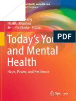 Today's Youth and Mental Health: Soheila Pashang Nazilla Khanlou Jennifer Clarke Editors