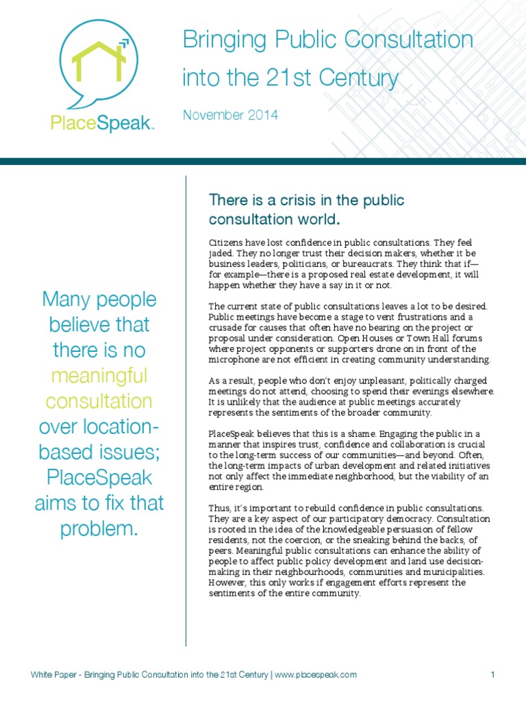 The Real 21st Century Problem In Public >> White Paper Bringing Public Consultation Into The 21st Century The Real 21st Century Problem In Public >> White Paper Bringing Public Consultation Into The 21st Century