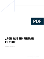 ¿por que no firmar el TLC