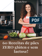 60 Receitas de Paes Zero Gluten e Sem Lactosepdf - PDF