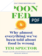 Spoon fed - why almost everything we've been told about food is wrong - Tim Spector 