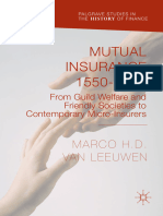 Mutual Insurance 1550-2015 - From Guild Welfare and Friendly Societies To Contemporary Micro-Insurers-Palgrave Macmillan U
