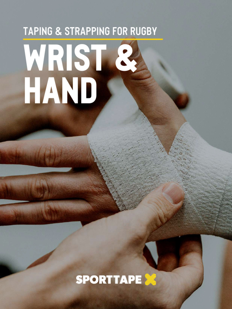 Rugby Wrist and Hand Taping Guide | PDF | Limbs (Anatomy) | Hand