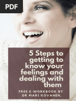 5 Steps To Getting To Know Your Feelings and Dealing With Them