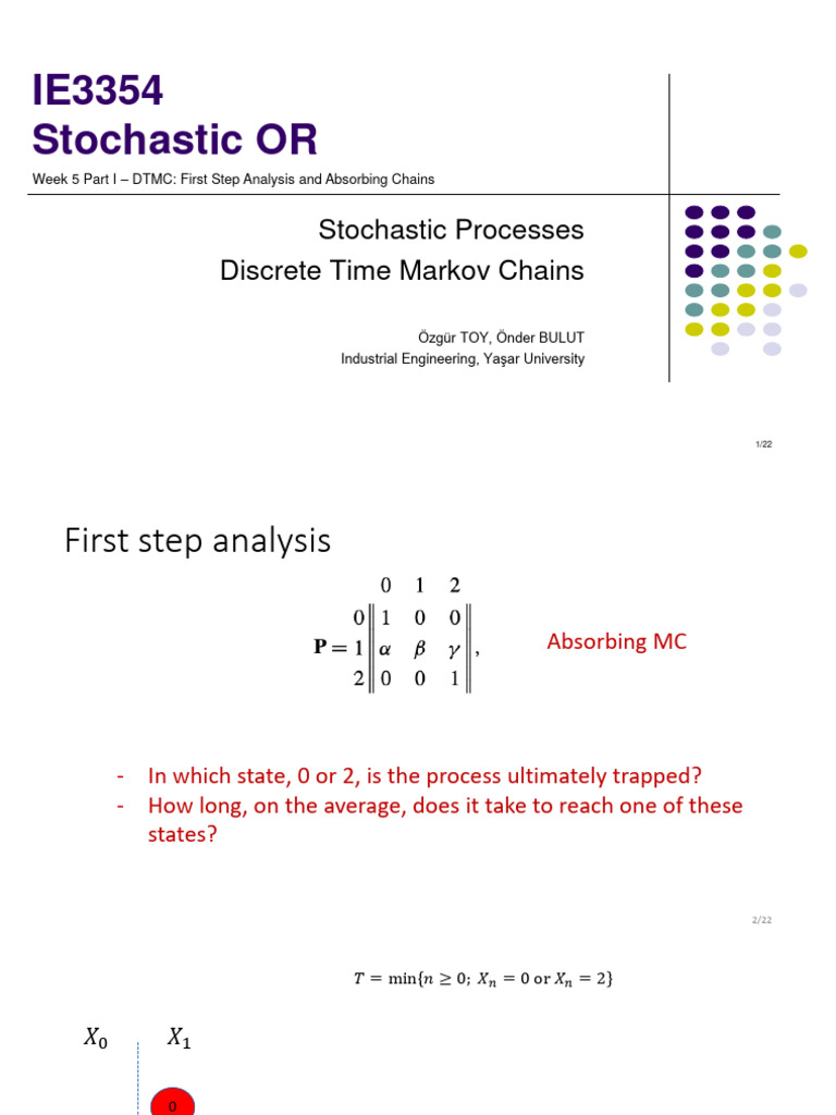 IE3354 - w5 Parti - First - Step - Analysis - and - Absorbing - Chains ...