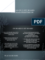 Placas On e Off Board e Demais Periféricos - Parte 1