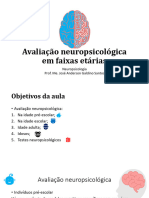 Avaliação Neuropsicológica em Faixas Etárias