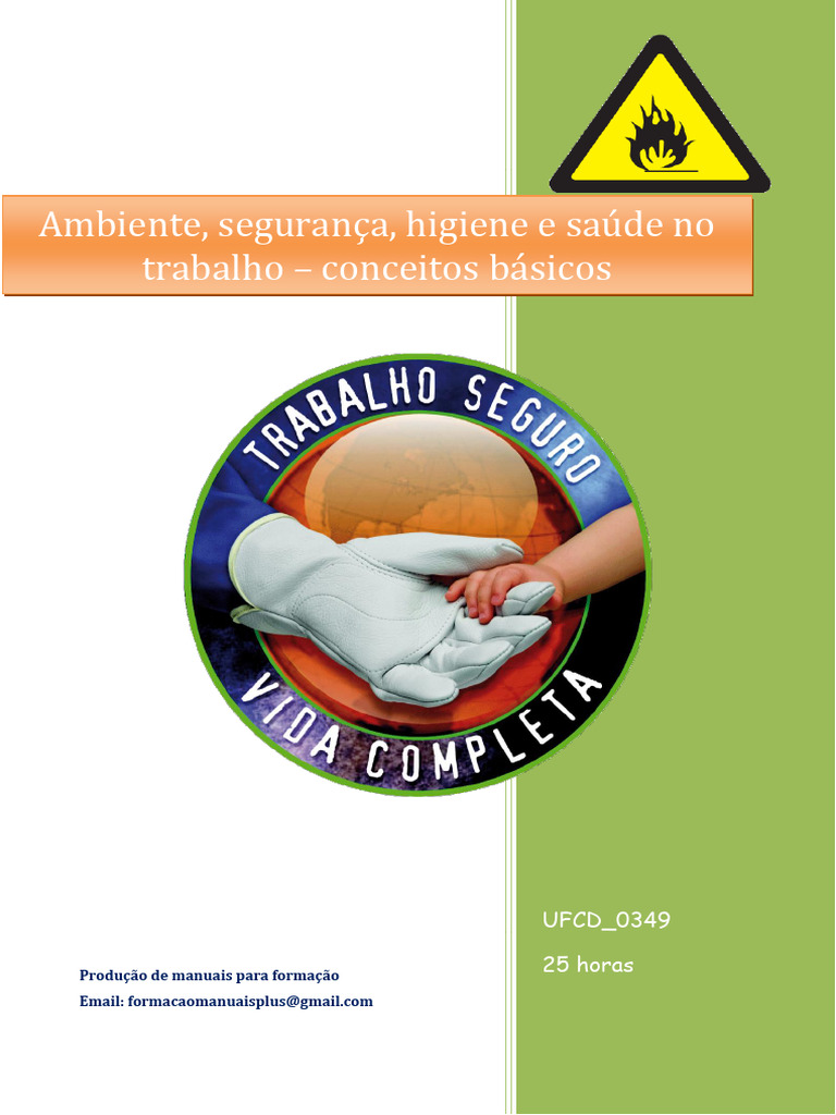 Ufcd 0349 Ambiente Segurança Higiene E Saúde No Trabalho
