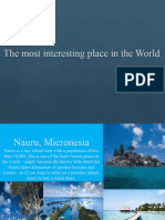 The Most Interesting Place in The World