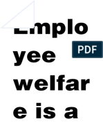 Employee Welfare Is A Comprehensive Termincluding Various Services