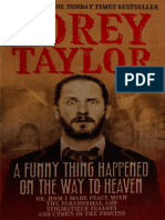 Funny Thing Happened On The Way To Heaven - Taylor, Corey, Author - 2013 - London - Ebury Press - 9780091949662 - Anna's Archive