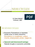 Business Cycles: DR - James Manalel Professor, SMS