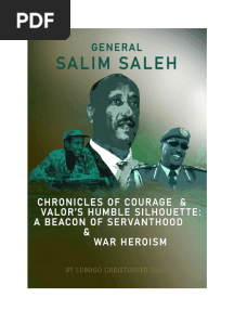General Salim Saleh Chronicles of Courage and Valors Humble Silhouette by Lubogo APRIL 2024
