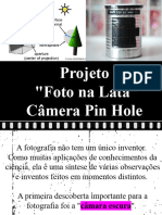 Projeto "Foto Na Lata" Câmera Pin Hole