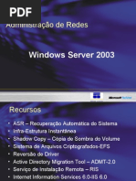Aula 1- Administração de Redes Windows 2003 Server