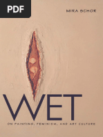 Wet - On Painting, Feminism, and Art Culture - Schor, Mira - 1997 ...