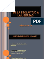 De La Esclavitud a La Libertad