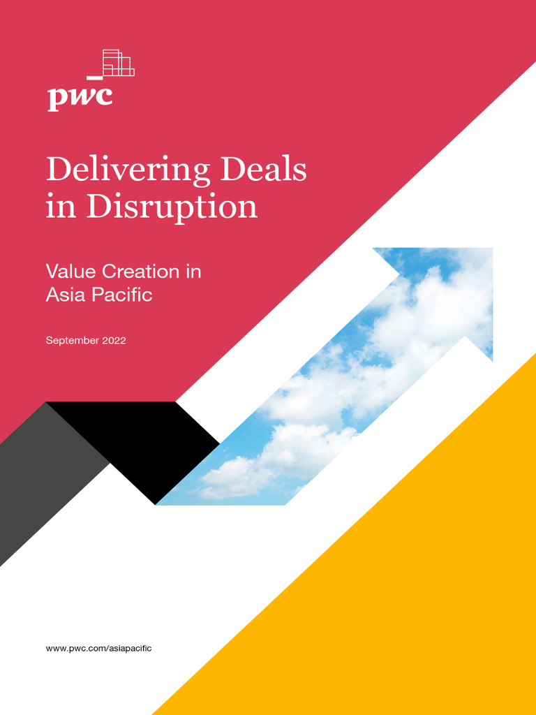 Delivering deals in disruption value creation in asia pacific