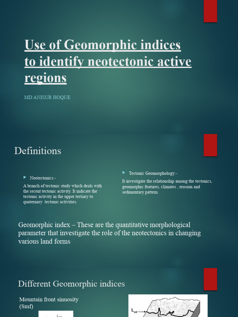 Use of Geomorphic Indices To Identify Neotectonic Active Regions ...