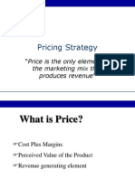 Pricing Strategy: "Price Is The Only Element in