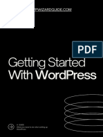 Getting Started With Wordpress: A Guide What You Need To Do When Setting Up Wordpress