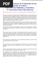 As técnicas modernas de Treinamento de um jogador de Xadrez.