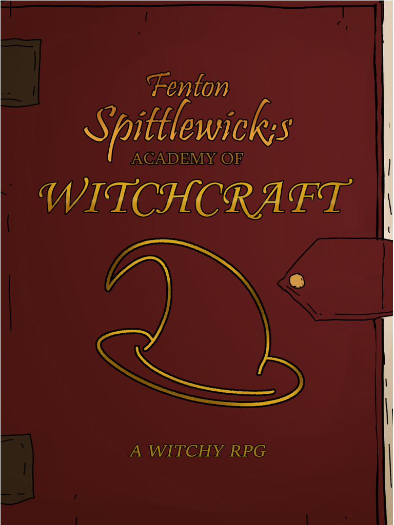 Spittlewicks - A Witchy RPG | PDF | Bookcase | Witchcraft