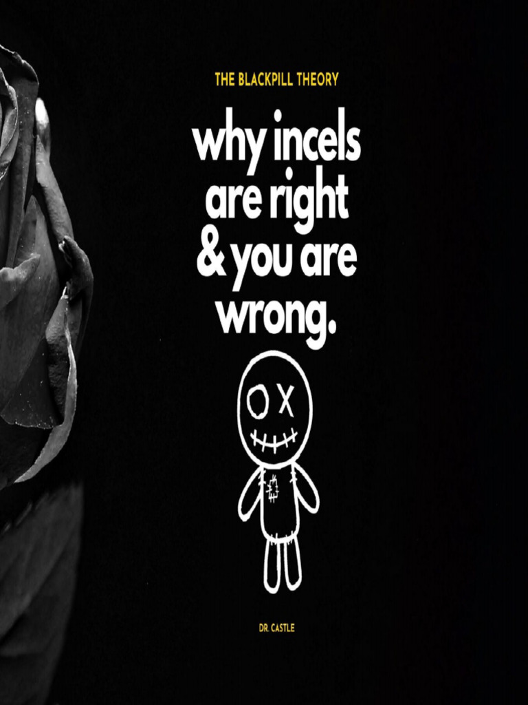 The blackpill theory why incels are right you are wrong z lib io