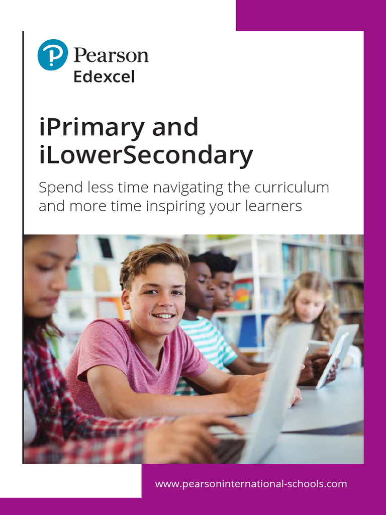 Pearson iPrimary and iLowerSecondary Guide | PDF | Curriculum | Teachers