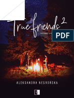 Negrońska Aleksandra - Friends 04 - True Friends 2