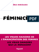 FÉMINICÈNE. Les Vraies Raisons de l’Émancipation Des Femmes. Les Vrais Dangers Qui La Menacent - Véra Nikolski (2023) [Féminisme, Luttes, Domination Masculine, Biologie, Acquis]