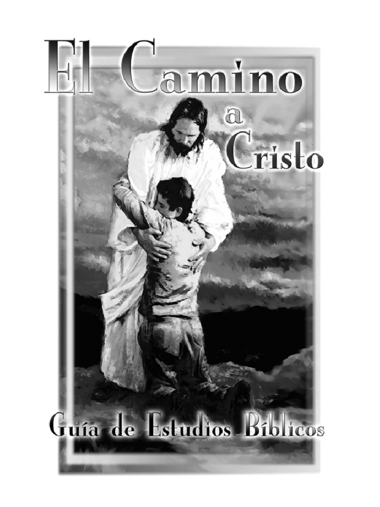 El Camino A Cristo - Guia de Estudios - Elena G. White-3-1 | PDF ...