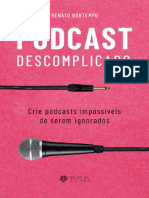 Podcast Descomplicado Crie Podcasts Impossíveis de Serem Ignorados (Bontempo, Renato) (Z-Library)