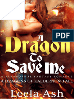 #2 A Dragon To Save Me - The Dragons of Kaldernon by Leela Ash