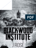 Blackwood Institute The Complete Trilogy (Rose, J) (Z-Library)