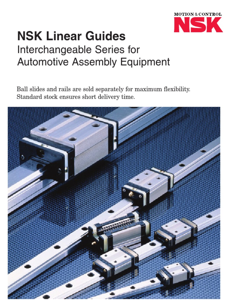 NSK Linear Guides: Interchangeable Series For Automotive Assembly ...