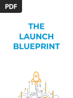 The Launch Blueprint