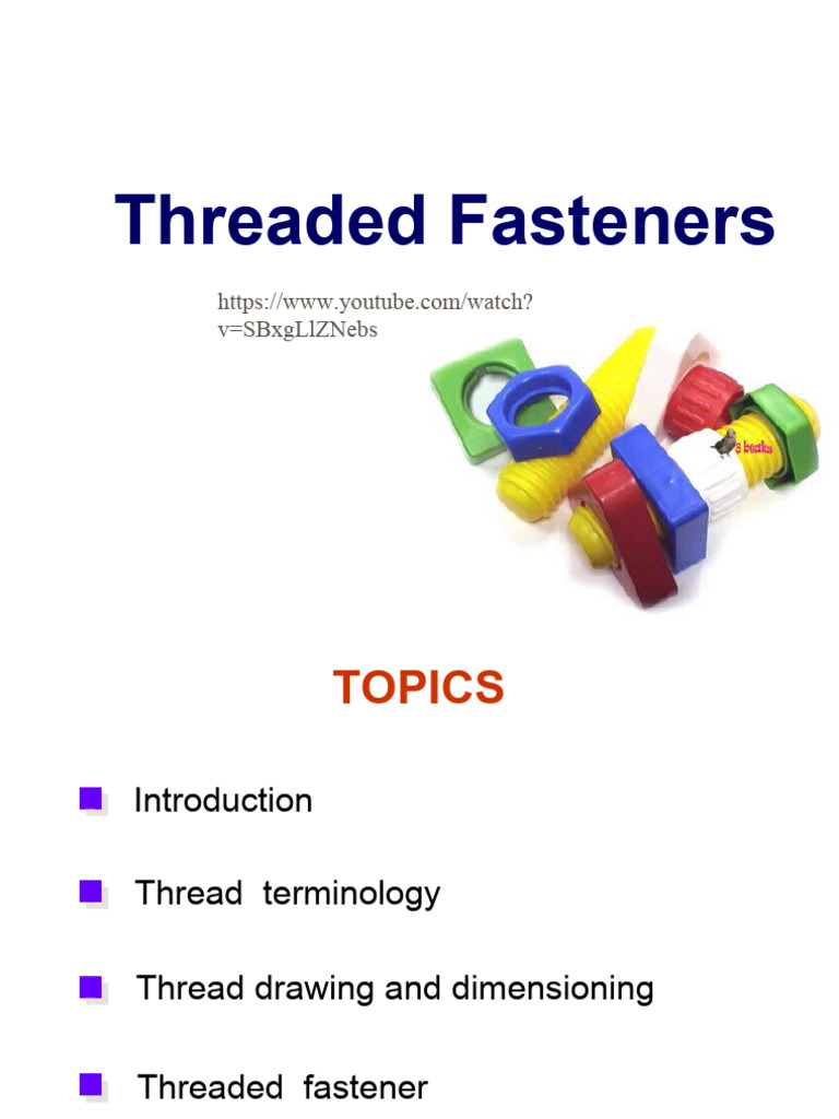 Understanding Threaded Fasteners | PDF | Screw | Metalworking