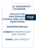 Central University of Ecuador Faculty of Philosophy, Science and Letter of Education Semipresencial Subject: Morphology Name: Ana Orozco