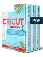 CRICUT 3 Books in 1 Cricut For Beginners, Design Space Project Ideas. Includes 25 Tips and Tricks and All You Need To Know... (Sophia Joy) - 2020 - English