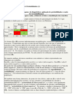 Qualidades de Testes de Triagem e de Diagnósticos: Aplicação de Probabilidades e Razão de Verossimilhanças - Prof. Ronaldo Rocha Bastos