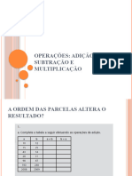 Operações: Adição, Subtração E Multiplicação