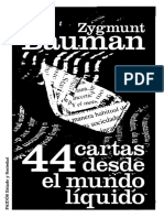 Zygmunt Bauman - 44 Cartas Desde El Mundo Líquido.pdf · Versión 1